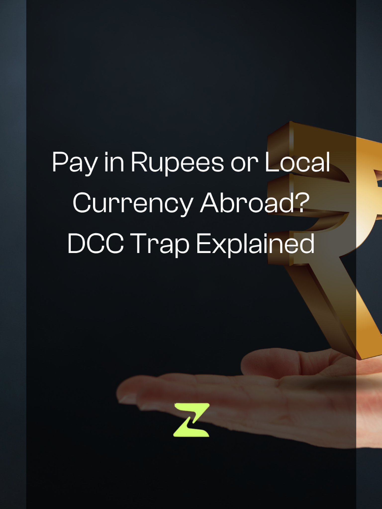 Pay in Rupees or Local Currency Abroad?